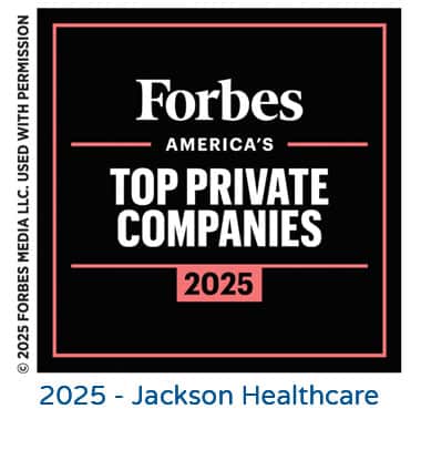 Top 100 Inspiring Workplaces Winner 2025 North America award A Forbes badge stating America’s Top Private Companies 2025, featuring Jackson Healthcare—leading in healthcare staffing careers—and 2025 Forbes Media LLC at the bottom.